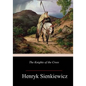 The Knights of the Cross - Paperback