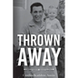 Thrown Away - Paperback