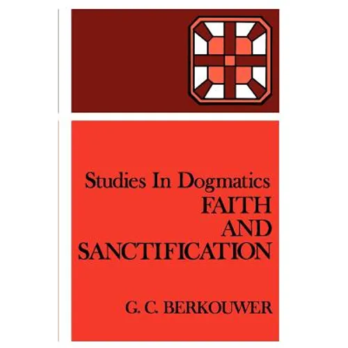 Faith and Sanctification - Paperback
