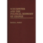Schumpeter and the Political Economy of Change - Hardcover