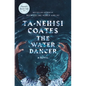 The Water Dancer - Hardcover