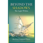 Beyond the Shadows: The Light Within - Paperback