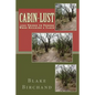 Cabin-Lust 1000 Things to Ponder When Building a Cabin - Paperback