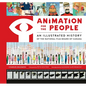 Animation for the People: An Illustrated History of the National Film Board of Canada - Hardcover