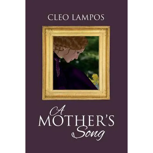 A Mother's Song: A Story of the Orphan Train - Paperback