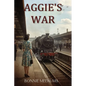Aggie's War - Paperback