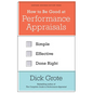 How to Be Good at Performance Appraisals: Simple, Effective, Done Right - Hardcover