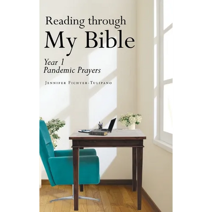 Reading through My Bible: Year 1 Pandemic Prayers - Hardcover