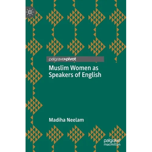Muslim Women as Speakers of English - Hardcover