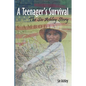 A Teenager's Survival the Siv Ashley Story - Paperback