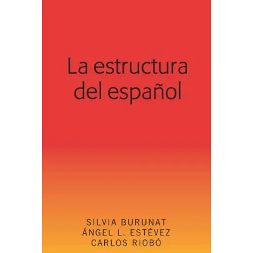 La estructura del español - Paperback