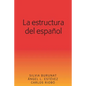 La estructura del español - Paperback