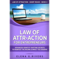 Law of Attr-Action for Entrepreneurs: Advanced Identity Shifting Secrets to Manifest the Income and Impact You Deserve - Paperback
