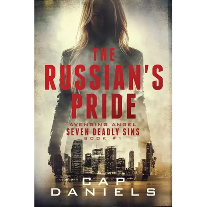 The Russian's Pride: Avenging Angel - Seven Deadly Sins - Paperback