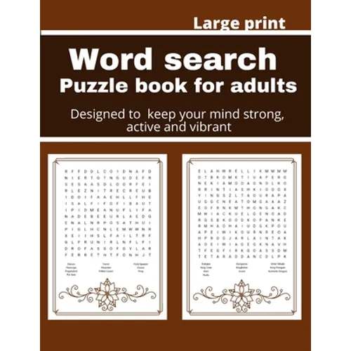 Word search puzzle book for adults: Designed to keep your brain active, young and vibrant - Paperback