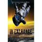 In Exchange: A Kids Sci-fi Adventure - Paperback