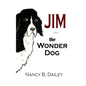 Jim a.k.a. The Wonder Dog - Paperback