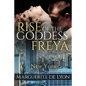 Rise of the Goddess Freya: New York - Paperback