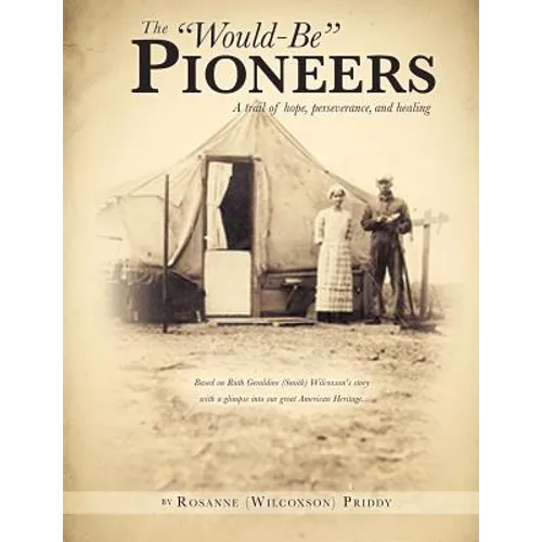 The Would-Be Pioneers - Paperback