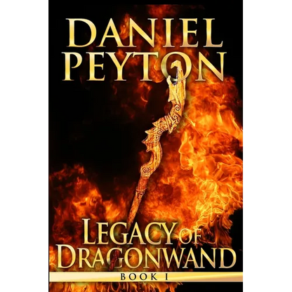 Legacy of Dragonwand: Book 1 - Paperback