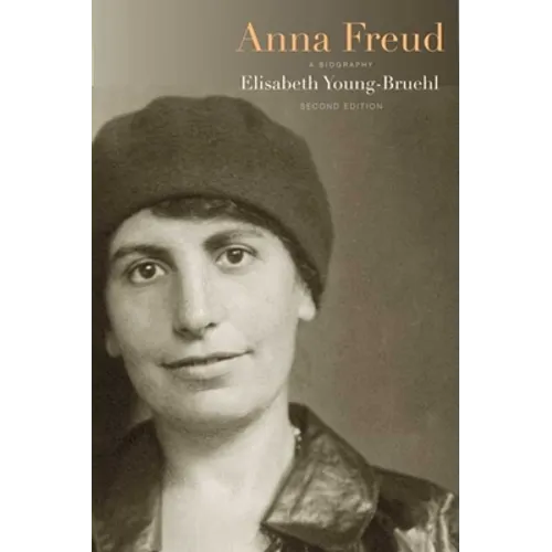 Anna Freud: A Biography - Paperback