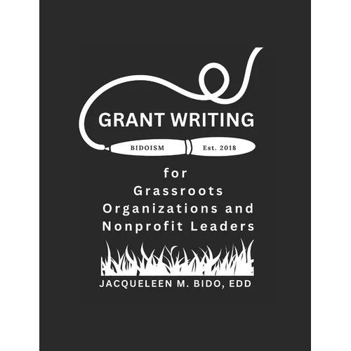 Grant Writing for Grassroots Organizations and Nonprofit Leaders - Paperback