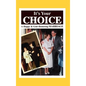 It's Your Choice: A Happy & God-Honoring Marriage - Hardcover