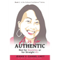 A is for Authentic: Not for Anxieties or for Straight A's - Paperback