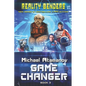 Game Changer (Reality Benders Book #3): LitRPG Series - Paperback