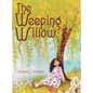 The Weeping Willow - Hardcover