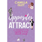 Opposites Attract: An Enemies to Lovers, Neighbors to Lovers Romantic Comedy - Paperback