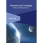Astronomy and Cosmology: Historical Perspectives - Hardcover