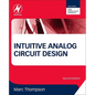 Intuitive Analog Circuit Design - Paperback