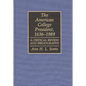 The American College President, 1636-1989: A Critical Review and Bibliography - Hardcover