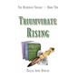Triumvirate Rising - Paperback