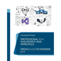 Professional C++: Philosophy and Principles - Paperback