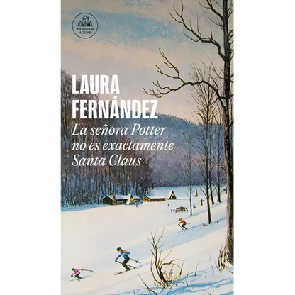 La Señora Potter No Es Exactamente Santa Claus / Mrs. Potter Is Not Really Santa Claus - Paperback