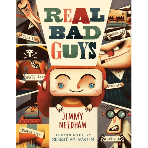Real Bad Guys: A Story about Good vs. Bad and the Way God Sees It - Hardcover