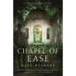 Chapel of Ease - Paperback