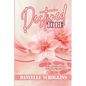 Destined To Be: Walking Into Your God-Given Destiny One Step at a Time - Paperback