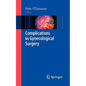 Complications in Gynecological Surgery - Paperback