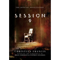 Session 9: The Official Novelization - Hardcover