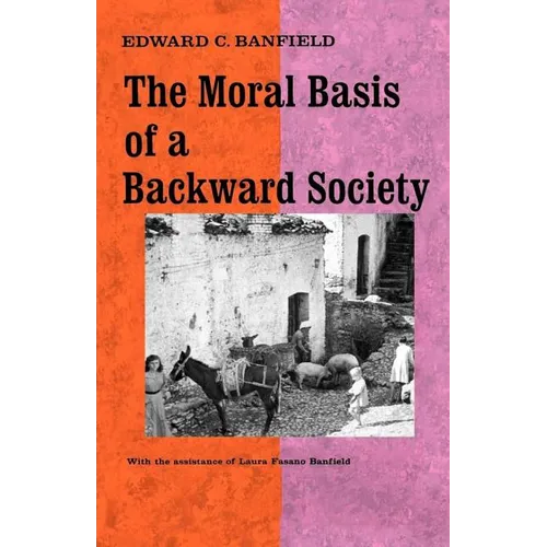 The Moral Basis of a Backward Society - Paperback