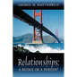 Relationships: A Bridge or a Burden? - Paperback