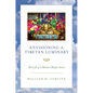 Envisioning a Tibetan Luminary: The Life of a Modern Bönpo Saint - Paperback
