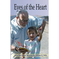Eyes of the Heart - Paperback