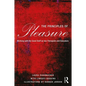 The Principles of Pleasure: Working with the Good Stuff as Sex Therapists and Educators - Paperback