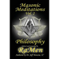 Masonic Meditations vol 2: Philosophy - Paperback