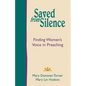 Saved from Silence: Finding Women's Voice in Preaching - Paperback