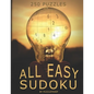 All Easy Sudoku Book For Beginners 3: 250 Sudoku Puzzles Suitable For Sudoku Beginner Or Anyone Who Or Likes To Solve Simple Sudokus. Sudoku Instructi - Paperback
